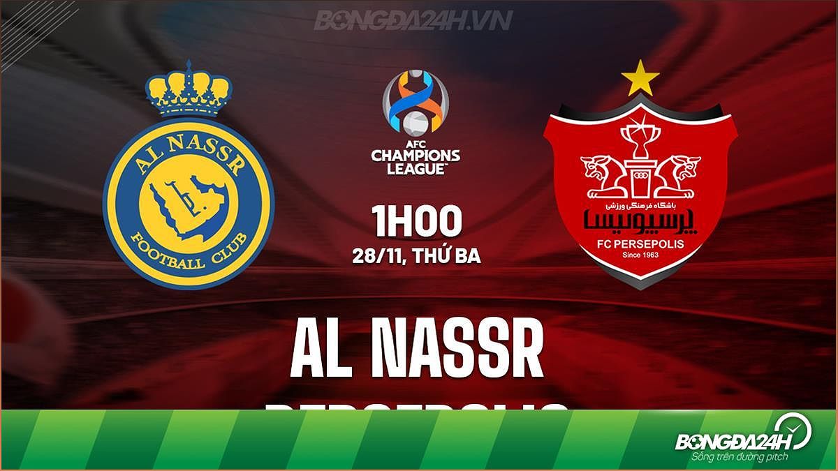 Nhận định Al Nassr vs Persepolis 1h00 ngày 28/11 (AFC Champions League 2023/24) - 1999139024