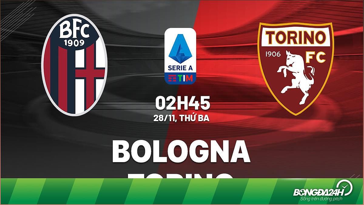 Nhận định bóng đá Bologna vs Torino 2h45 ngày 28/11 (Serie A 2023/24) - -1715009043