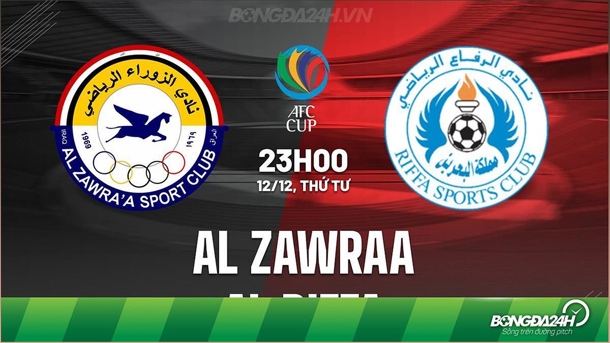 Nhận định trận đấu Al Zawraa vs Al-Riffa AFC Cup 2023/24 - -1150517619