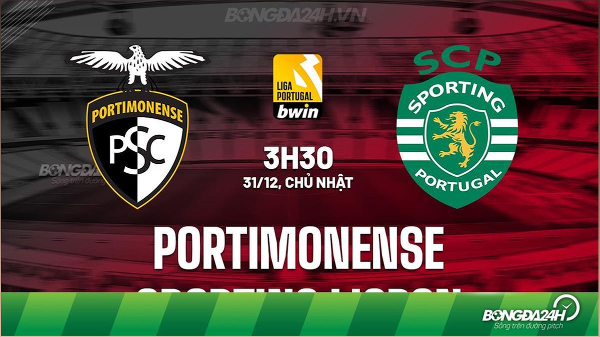 Nhận định trận đấu Portimonense vs Sporting Lisbon: VĐQG Bồ Đào Nha 2023/24 - -291168158