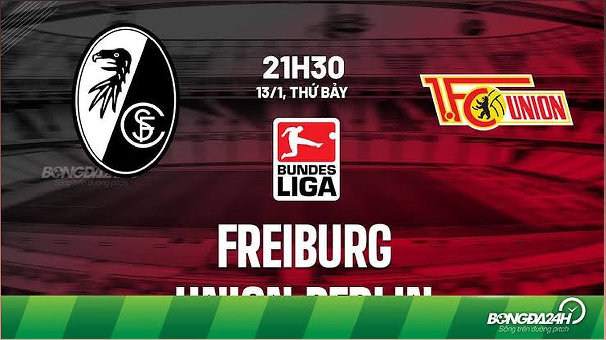 Nhận định trận đấu Freiburg vs Union Berlin (Bundesliga 2023/24) - 675834115