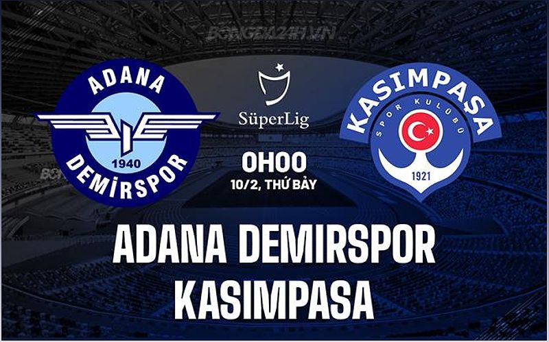 Adana Demirspor vs Kasimpasa: Dự đoán kết quả và phân tích trận đấu - 1881356031