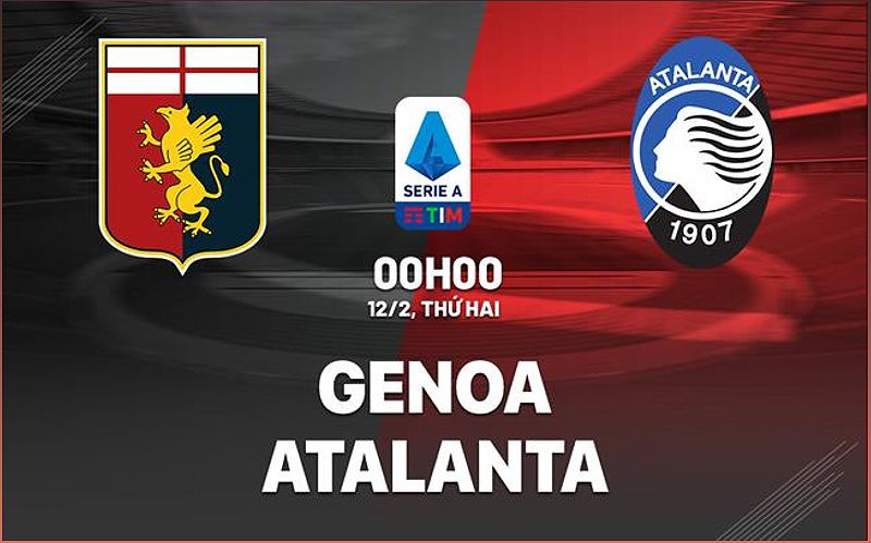 Nhận định bóng đá Genoa vs Atalanta 0h00 ngày 12/2 (Serie A 2023/24) - 231559131