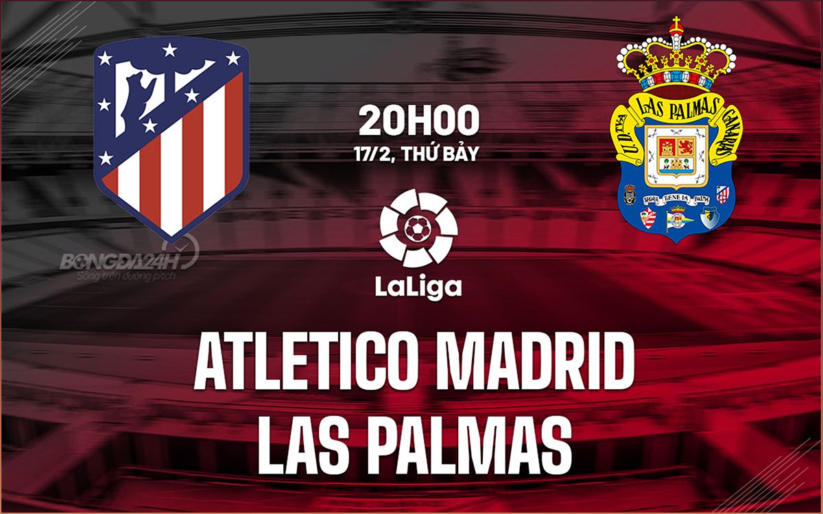 Trận đấu Atletico Madrid vs Las Palmas: Dự đoán kết quả và nhận định trước trận - 571547572