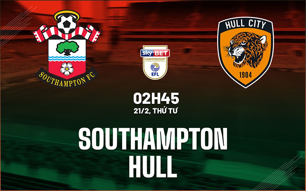 Trận đấu Southampton vs Hull City: Dự đoán và danh sách dự kiến - 1708855243