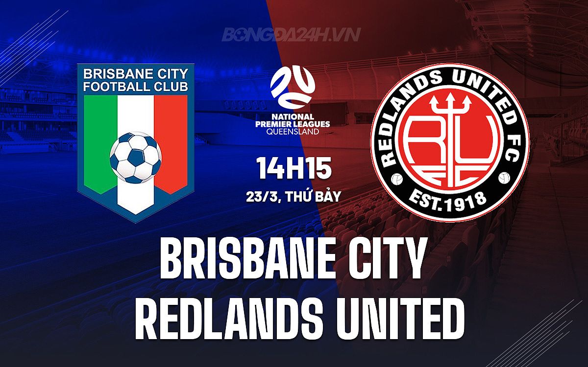 Brisbane City vs Redlands United: Nhận định và dự đoán kết quả trận đấu - -1720978524